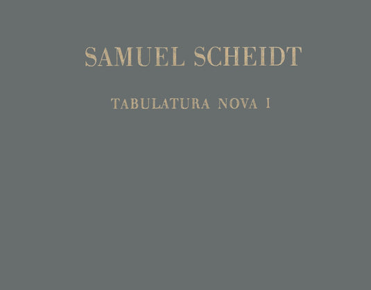 SCHEIDT - Tabulatura Nova