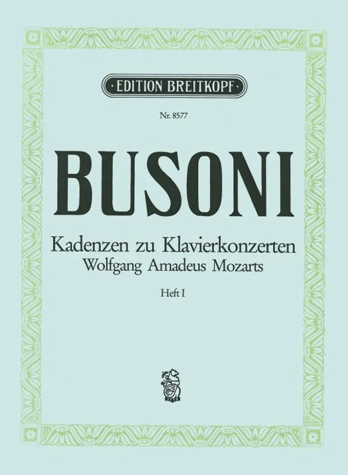 BUSONI - Mozart Klav.Konz. Kadenzen Bd1