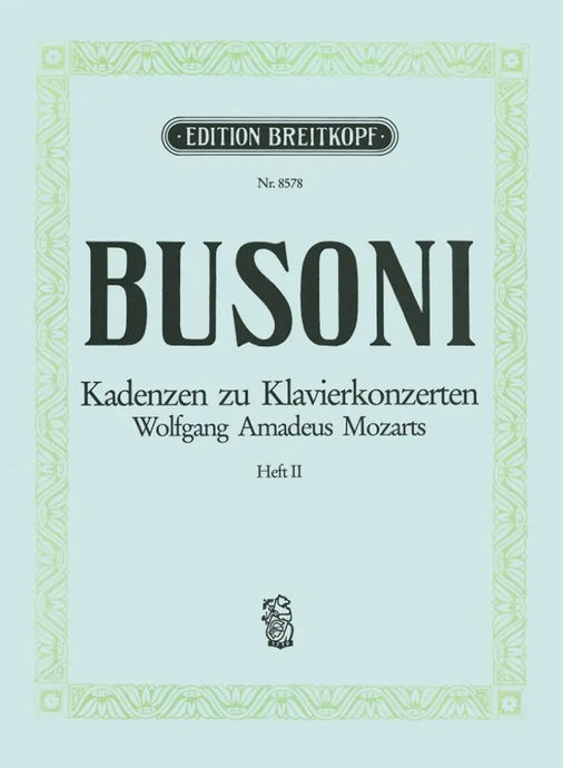 BUSONI - Mozart Klav.Konz. Kadenzen Bd2