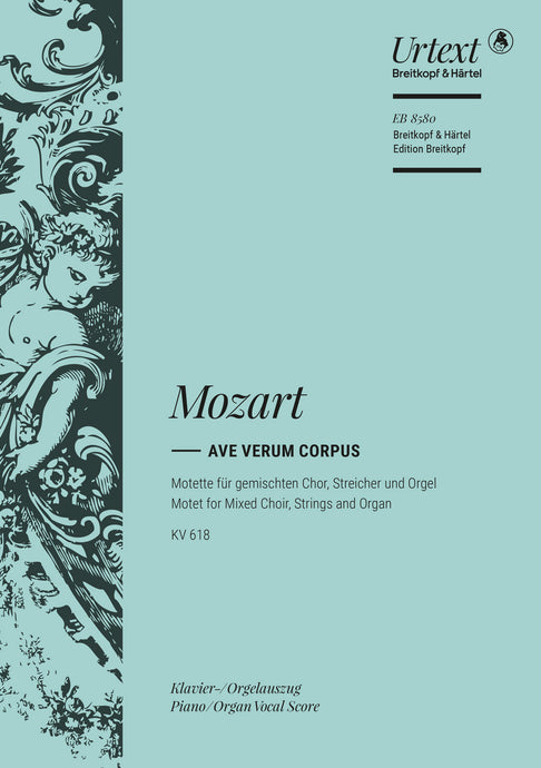 MOZART - “Ave verum Corpus” KV 618