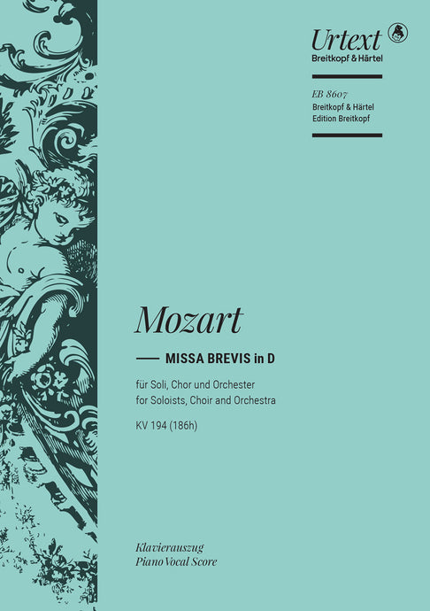 MOZART - Missa brevis in D K. 194 (186h)