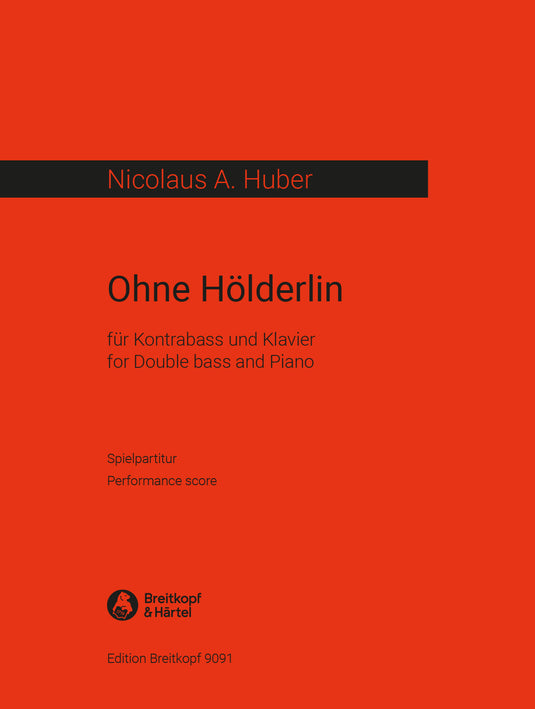 HUBER - Ohne Hölderlin