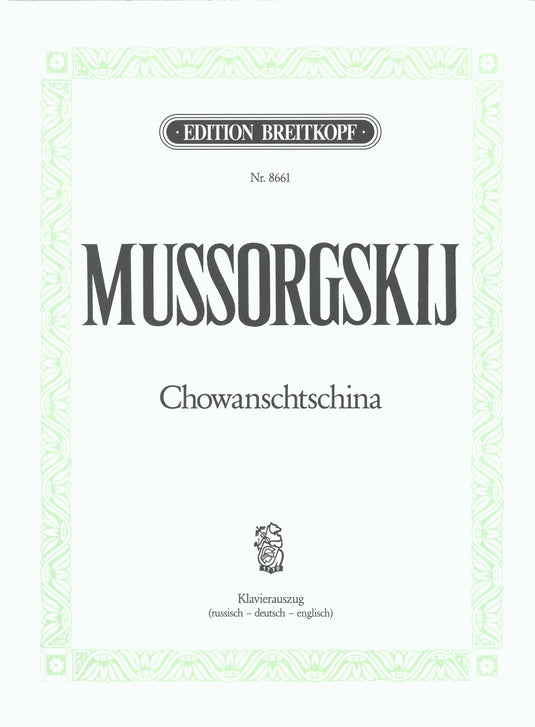 MUSSORGSKIJ - Chowanschtschina / The Princes Khovansky