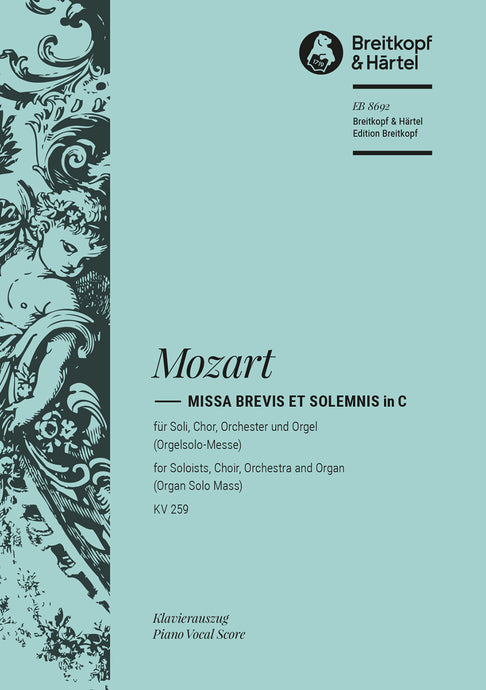 MOZART - Missa brevis et solemnis in C K. 259