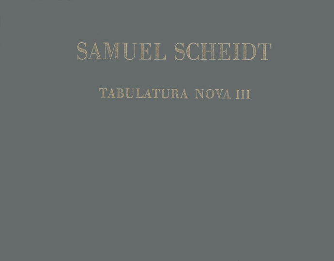 SCHEIDT - Tabulatura Nova