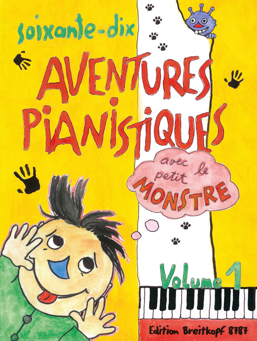 DAXBOCK - 70 Aventures Pianistiques avec le petit Monstre