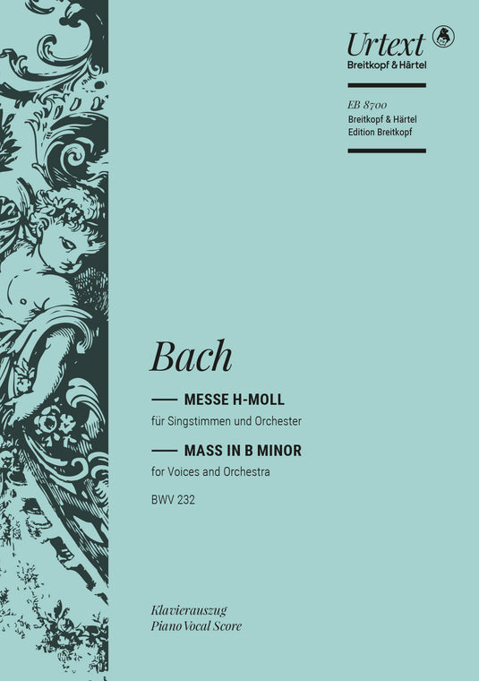 BACH - Mass in B minor BWV 232