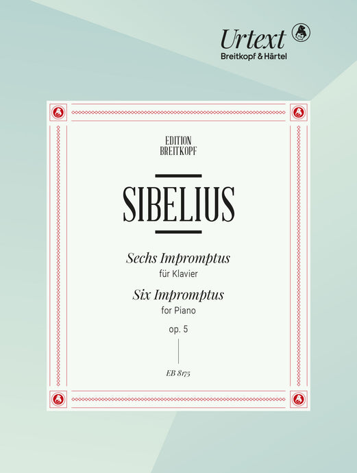 SIBELIUS - 6 Impromptus Op. 5