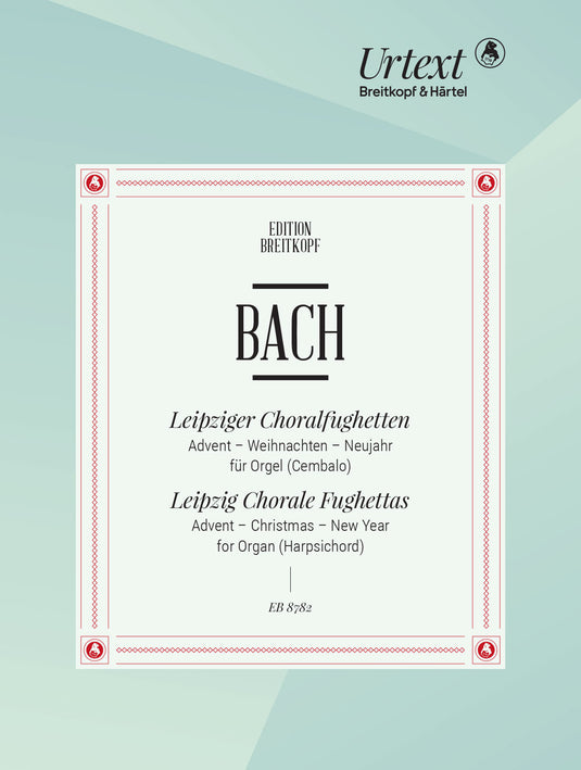 BACH - Leipzig Chorale Fughettas