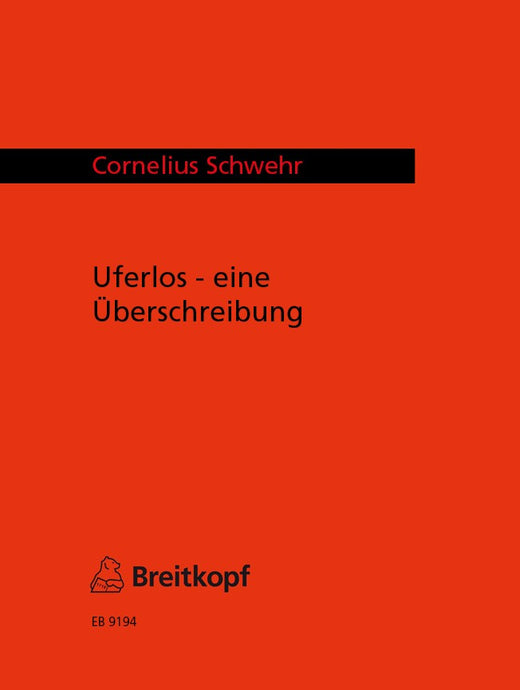 SCHWEDHELMSCHWEHR - Uferlos - eine Überschreibung