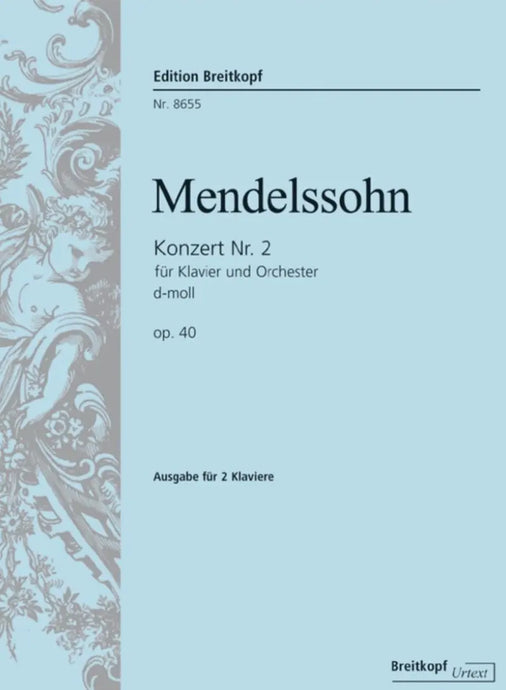 MENDELSSOHN - Klavierkonzert Nr.2 d-moll op.40