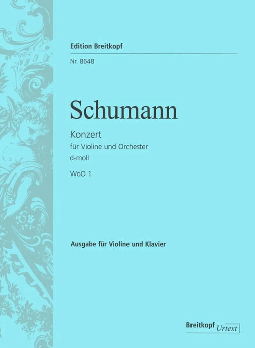 SCHUMANN - Concerto for Violin and Orchestra  In D minor WoO 1