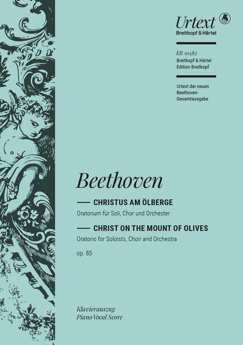 BEETHOVEN - Christ on the Mount of Olives Op. 85