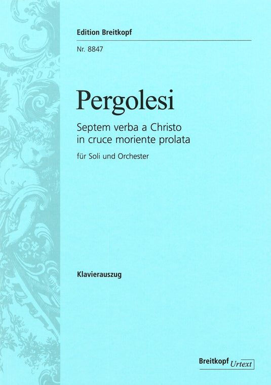 PERGOLESI - Septem verba a Christo in cruce moriente prolata