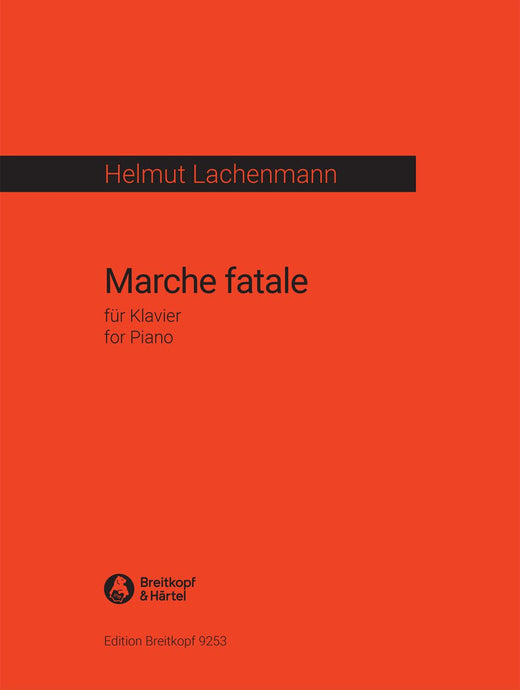 LACHENMANN - Marche fatale