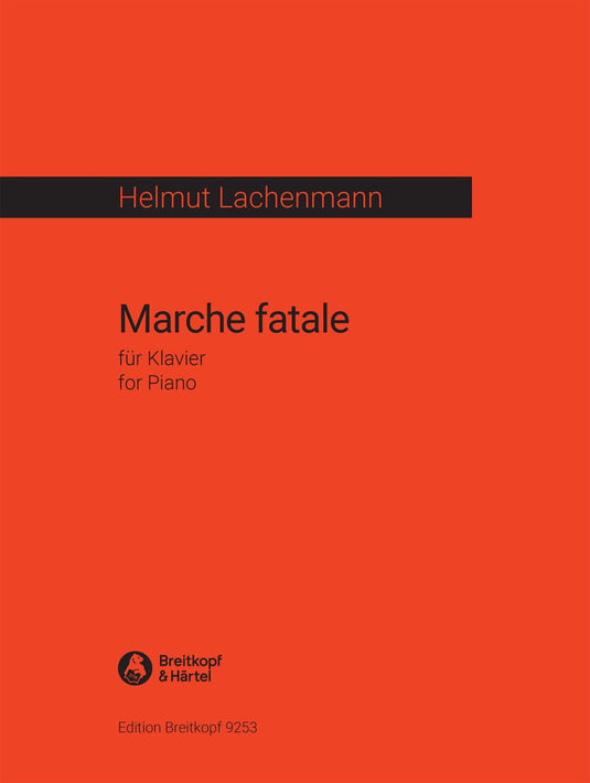 LACHENMANN - Marche fatale
