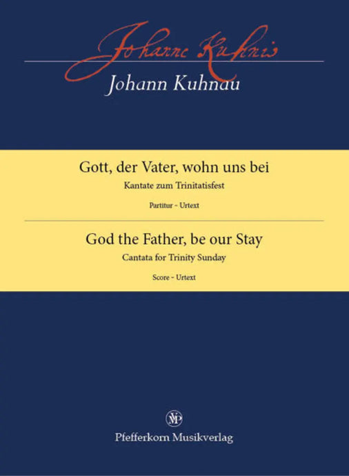 KUHNAU - God the Father, be our Stay