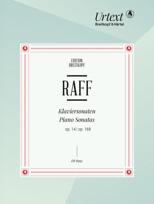 RAFF - Piano Sonatas Op. 14 and Op. 168