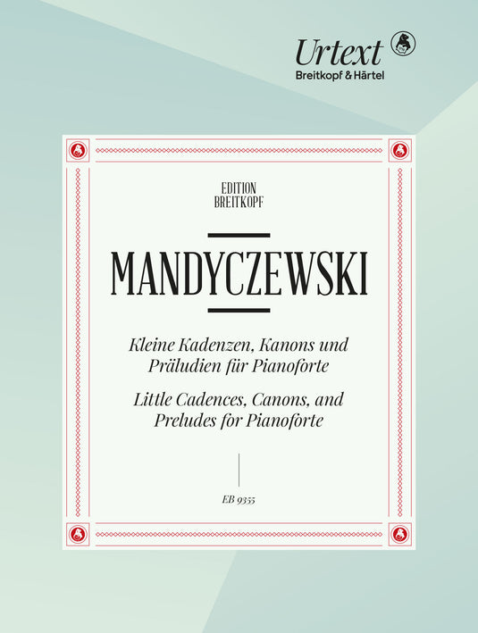MANDYCZEWSKI - Little Cadences, Canons and Preludes for Pianoforte