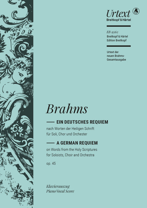 BRAHMS - A German Requiem Op. 45