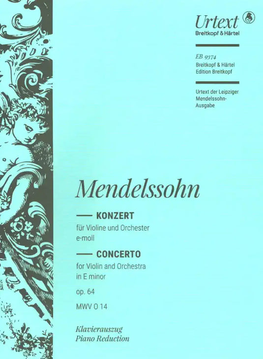 MENDELSSOHN - Violinkonzert e-moll op. 64 MWV O 14