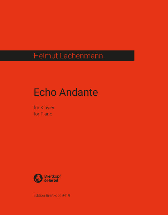 LACHENMANN - Echo Andante