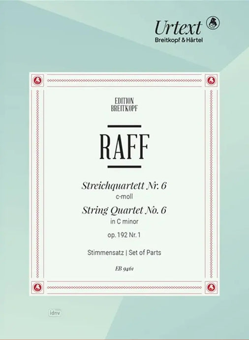 RAFF - String Quartet No. 6 in C minor op. 192/1