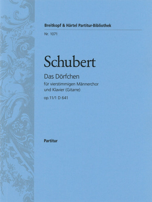 SCHUBERT - Das Doerfchen D 641 [Op. 11/1]