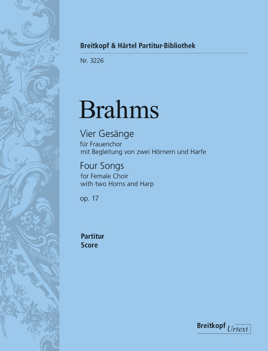 BRAHMS - 4 Songs Op. 17