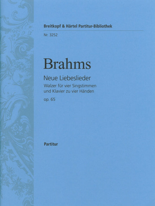 BRAHMS - New Love Songs Op. 65