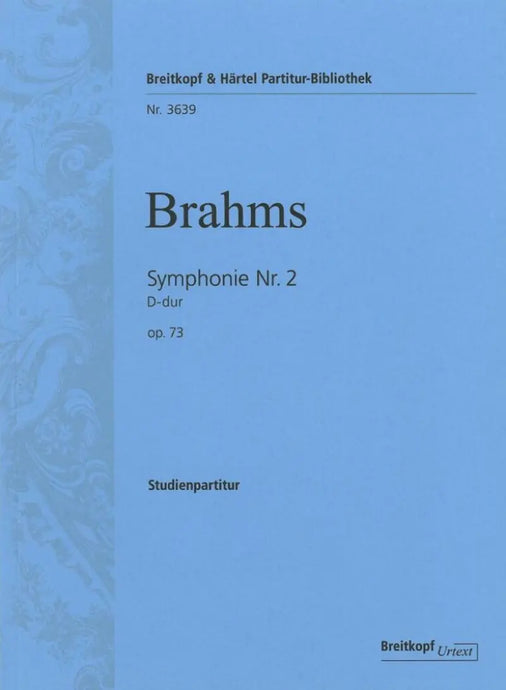 BRAHMS - Symphonie Nr. 2 D-dur op. 73