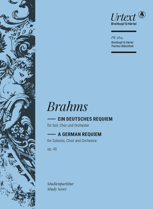 BRAHMS - A German Requiem Op. 45