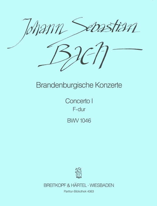 BACH - Brandenburg Concerto No. 1 in F major BWV 1046
