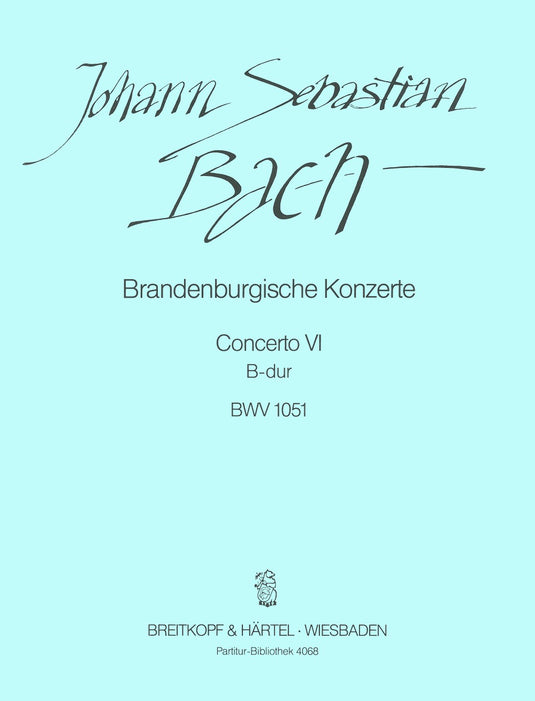 BACH - Brandenburg Concerto No. 6 in Bb major BWV 1051