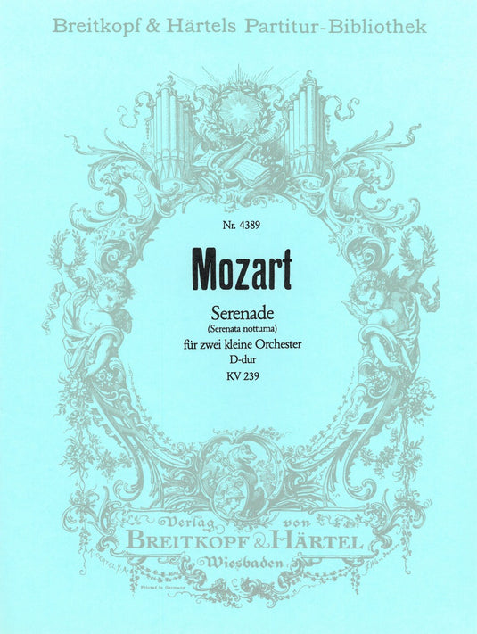 MOZART - Serenade in D major K. 239