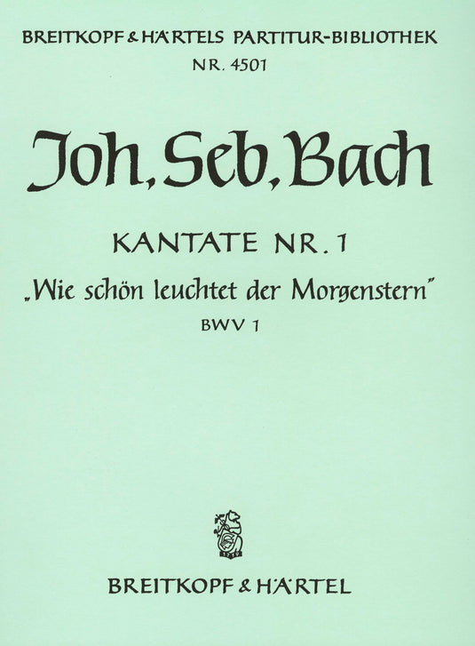 BACH - Cantata BWV 1 “All glorious doth the Day-Star shine”