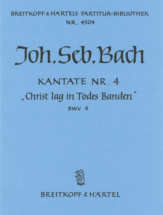 BACH - Cantata BWV 4 “Christ lay in Death's grim prison”