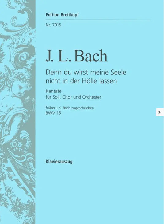 BACH - Cantata “Denn du wirst meine Seele nicht in der Hoelle lassen”