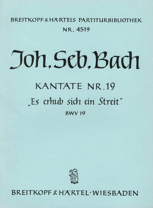 BACH - Cantata BWV 19 “There uprose a fierce strife”
