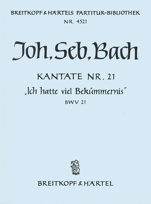 BACH - Cantata BWV 21 “I had great heaviness of heart”