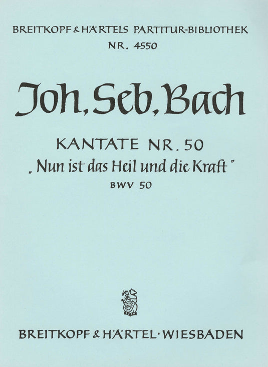 BACH - Cantata BWV 50 “Now hath Salvation, and Strength”