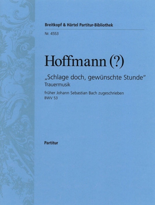 HOFFMANN - “Sound your knell, blest hour of parting”
