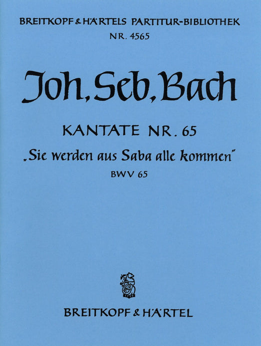 BACH - Cantata BWV 65 “From Sheba to Thee shall all men come forth”