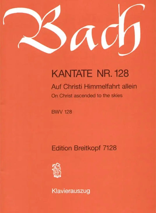 BACH - Cantata BWV 128 “On Christ ascended to the skies”