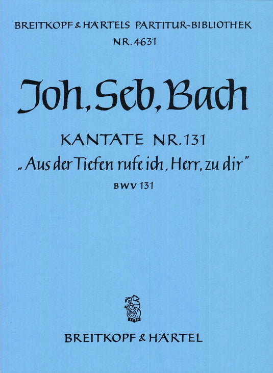 BACH - Cantata BWV 131 “Out of darkness call I, Lord, to Thee”