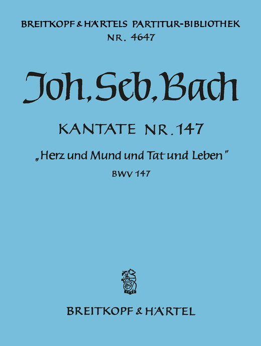 BACH - Cantata BWV 147 “Heart and voice and all our being”