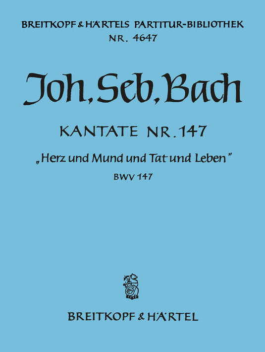 BACH - Cantata BWV 147 “Heart and voice and all our being”