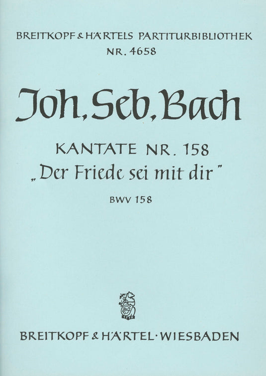 BACH - Cantata BWV 158 “Der Friede sei mit dir”