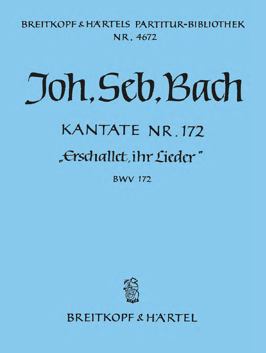 BACH - Cantata BWV 172 “Sing praises! Your voices”