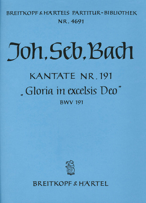 BACH - Cantata BWV 191 “Gloria in excelsis Deo”